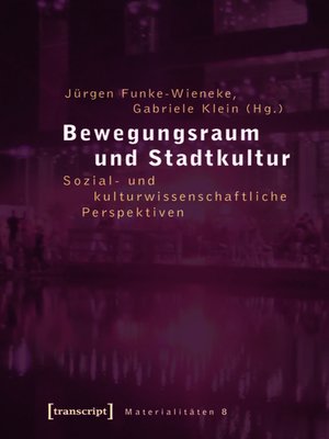 cover image of Bewegungsraum und Stadtkultur
